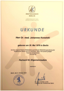 Zertifikat von Dr. Johannes Kowalski zur Annerkennung als Facharzt auf dem Gebiet der Allgemeinmedizin - 30.11.1994